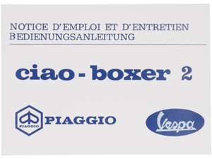 Operating instructions | Piaggio Ciao P, Boxer 2 Operating instructions | Piaggio Ciao P, Boxer 2